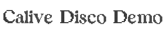 Calive Disco Demo Font Image