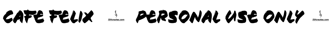 Cafe Felix (Personal Use Only) Font Image