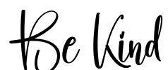 Be Kind Font Image