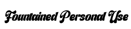Fountained Personal Use Font Image