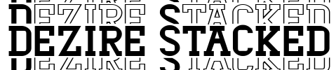 Dezire Stacked Font Image