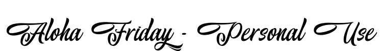 Aloha Friday - Personal Use Font Image