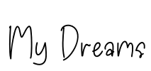My Dreams Font Image