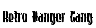 Retro Danger Gang Font Image
