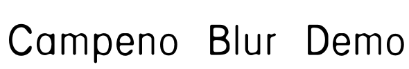 Campeno Blur Demo Font Image