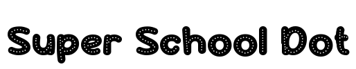 Super School Dot Font Image