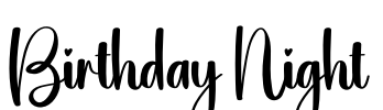 Birthday Night Font Image