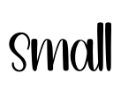 Small