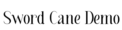 Sword Cane Demo