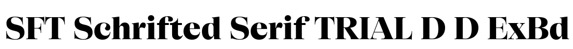 SFT Schrifted Serif TRIAL D D ExBd Font Image