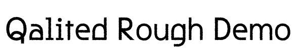 Qalited Rough Demo Font Image
