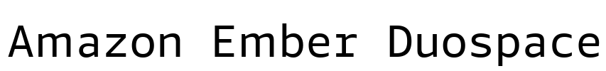 Amazon Ember Duospace Font Image
