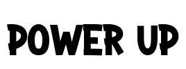 POWER UP