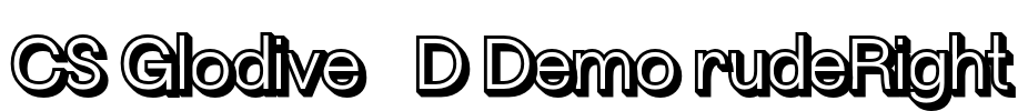 CS Glodive 3D Demo rudeRight Font Image