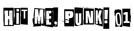 Hit me, punk! 01 Font Image