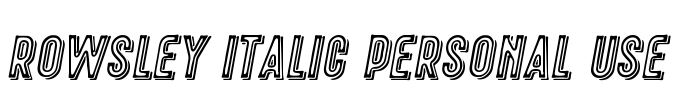 Rowsley Italic Personal Use Font Image