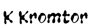 K Kromtor Font Image
