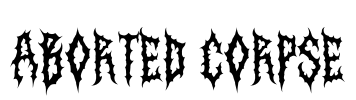Aborted Corpse Font Image