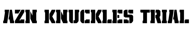 AZN Knuckles Trial