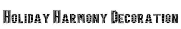 Holiday Harmony Decoration Font Image