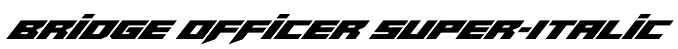 Bridge OFFicer Super-Italic Font Image