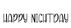 Happy Nightday Font Image
