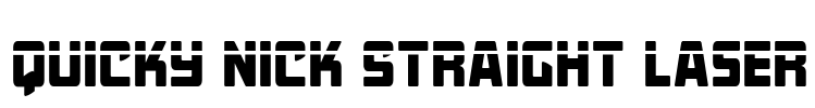 Quicky Nick Straight Laser Font Image