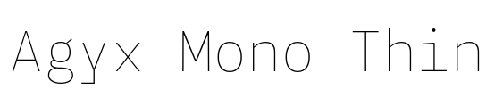 Agyx Mono Thin