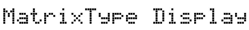 MatrixType Display