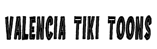 Valencia Tiki Toons Font Image