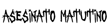 Asesinato Matutino Font Image