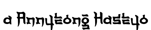 a Annyeong Haseyo