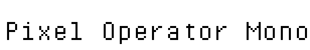 Pixel Operator Mono