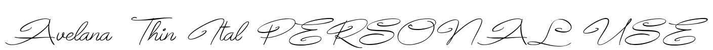 Avelana Thin Ital PERSONAL USE Font Image