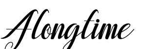 Alongtime