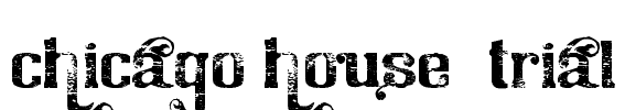 Chicago House_trial