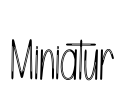 Miniatur