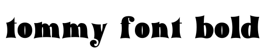tommy font bold