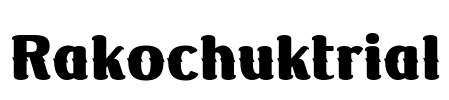 Rakochuktrial Font Image