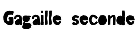 Gagaille seconde Font Image