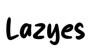 Lazyes