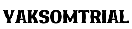 YAKSOMTRIAL