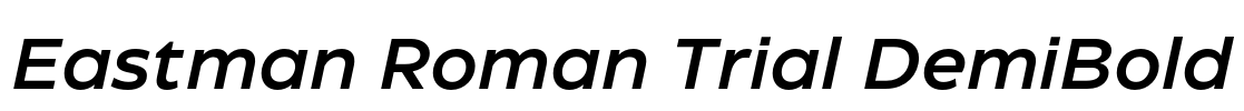 Eastman Roman Trial DemiBold