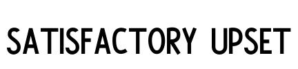 Satisfactory Upset