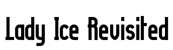 Lady Ice Revisited Font Image