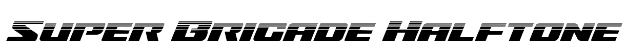 Super Brigade Halftone