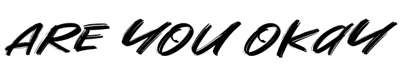 Are You Okay Font Image