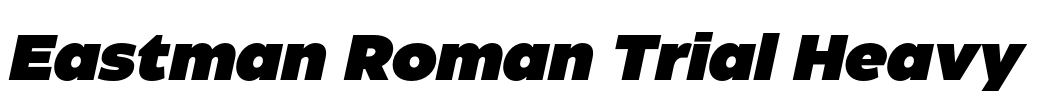 Eastman Roman Trial Heavy