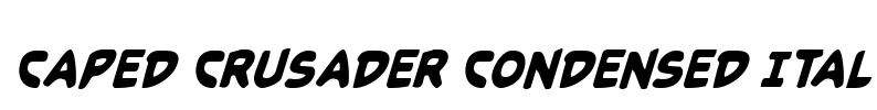 Caped Crusader Condensed Ital
