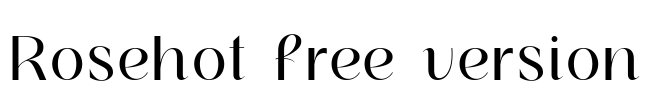 Rosehot free version